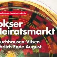 380. Jahre Brokser Heiratsmarkt – 2025 Brokser Heiratsmarkt in Bruchhausen Vilsen